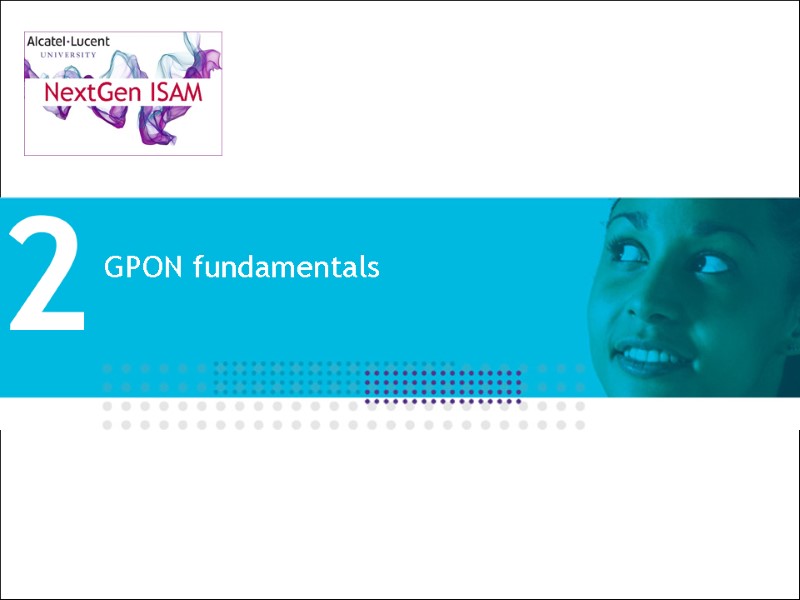 26 GPON fundamentals 2